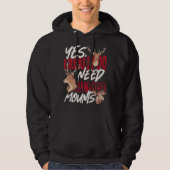 Taxidermist Really Need All these Mounts Hoodie (Voorkant)