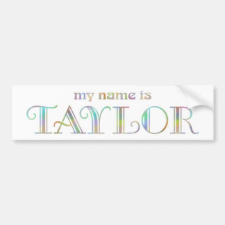 Taylor Bumpersticker