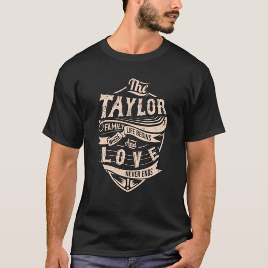 Taylor Family Life Begins Liefde eindigt nooit Ach T-shirt (Voorkant)