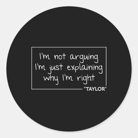Taylor Quote persoonlijke naam Ronde Sticker (Voorkant)