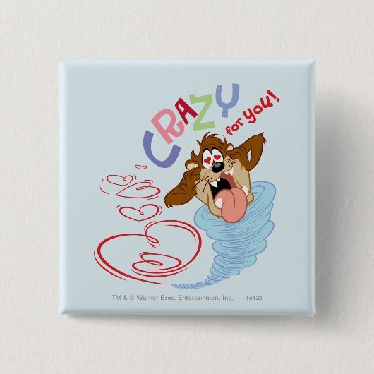 TAZ™ Crazy voor je! Vierkante Button 5,1 Cm (Voorkant)