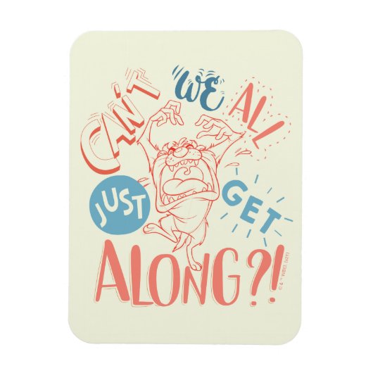 TAZ™ | Kunnen we niet allemaal gewoon mee?! Magneet (Verticaal)