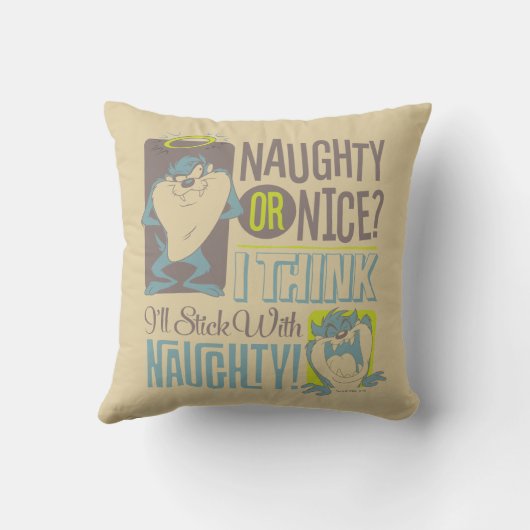 TAZ™- Naughty of Nice? Kussen (Achterkant)