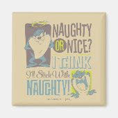 TAZ™- Naughty of Nice? Magneet (Voorkant)