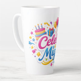 Taza de Café Latte con Diseño “Celebra Conmigo” |  Mok