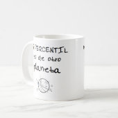 Taza de mi percentil es de otro planeta koffiemok (Voorkant links)