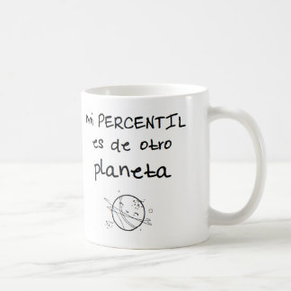 Taza de mi percentil es de otro planeta koffiemok