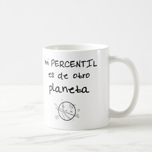 Taza de mi percentil es de otro planeta koffiemok (Rechts)