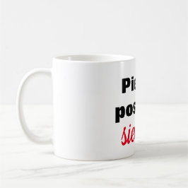Taza piensa positivo siempre koffiemok