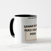 Taza "Sanar es feo, pero vale la pena" Mok (Voorkant links)