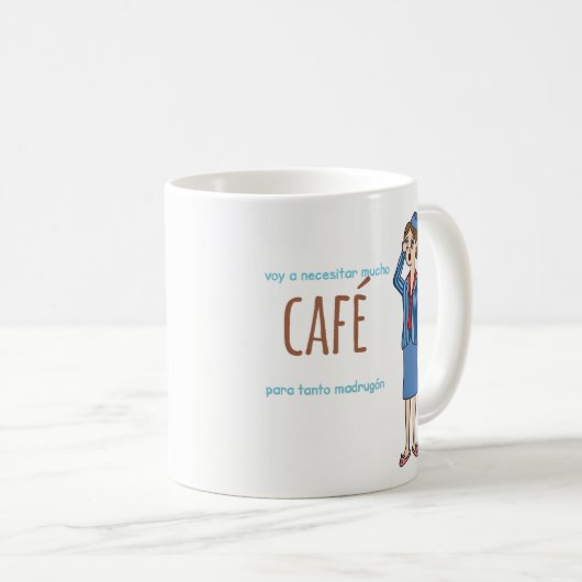 taza voy a necesitar mucho café para tanto madrugó koffiemok (Voorkant rechts)