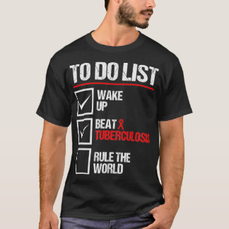 TB awareness tuberculosis World TB Awareness baris T-shirt