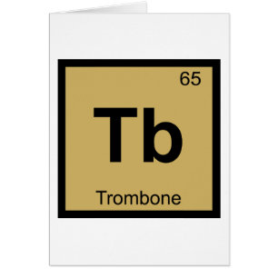 Tb - Trombone Muziek Chemie Periodiek Systeem