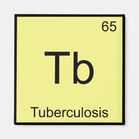 Tb - Tuberculose Funny Chemistry Element Symbol T Magneet (Voorkant)
