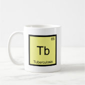Tb - Tuberculose Grappig Chemie Elementsymbool T Koffiemok (Links)