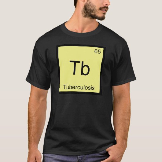 Tb - Tuberculose Grappige Chemie Element Symbool T T-shirt (Voorkant)