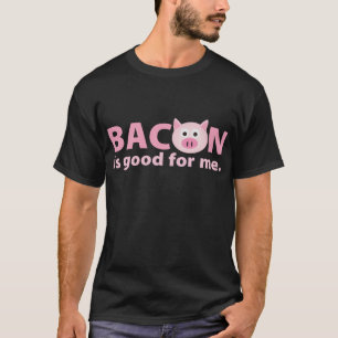 {TBA} Bacon is goed voor mij T-shirt