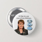 {TBA} Palin: Ik wil graag een van mijn reddingslij Ronde Button 5,7 Cm (Voorkant /achterkant)
