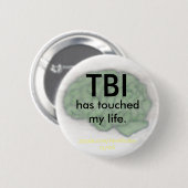 "TBI heeft mijn leven aangeraakt"-knop Ronde Button 5,7 Cm (Voorkant /achterkant)