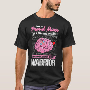 TBI Warrior Proud Mam Traumatic Brain Injury T-shirt