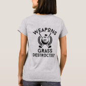 TBIRD - Weapons of Grass Destruction - Women's T-shirt (Achterkant)