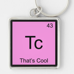 Tc - Dat is Cool Grappig Chemie Element Symbool T Sleutelhanger