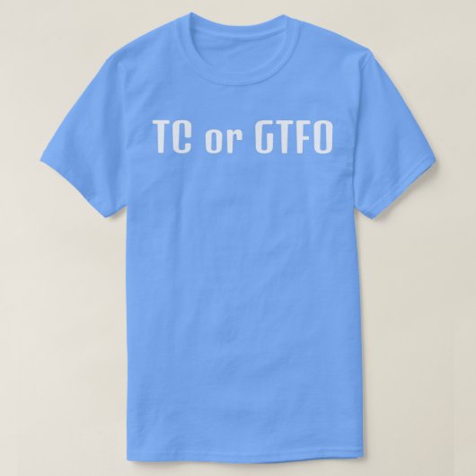 TC of GTFO 2 T-shirt (Design voorkant)
