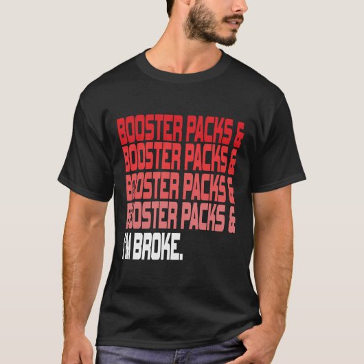 TCG Trading Kaart Game - Funny Booster Packs Shirt (Voorkant)