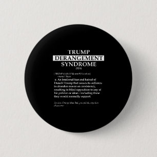 Tds Politiek Definitie Shirt - Trump Derangement Ronde Button 5,7 Cm