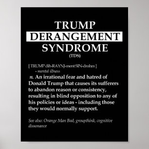 TDS Politieke Definitie Shirt - Trump Dérangement Poster