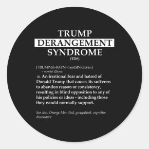 TDS Politieke Definitie Shirt - Trump Dérangement Ronde Sticker