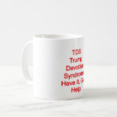 TDS; Trump Devotion Syndrome Koffiemok (Voorkant links)