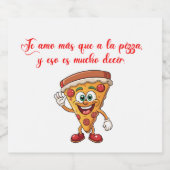 Te amo mas que a la pizza likeurfles etiket (Enkel label)