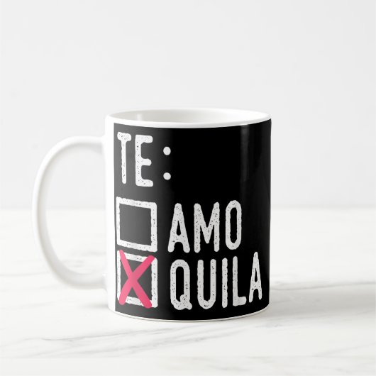 Te Amo Quila Tequila Liquor Shot Alcohol Party Koffiemok (Links)