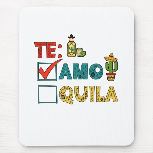 Te Amo Tequila Cinco de Mayo Grappig Muismat (Voorkant)