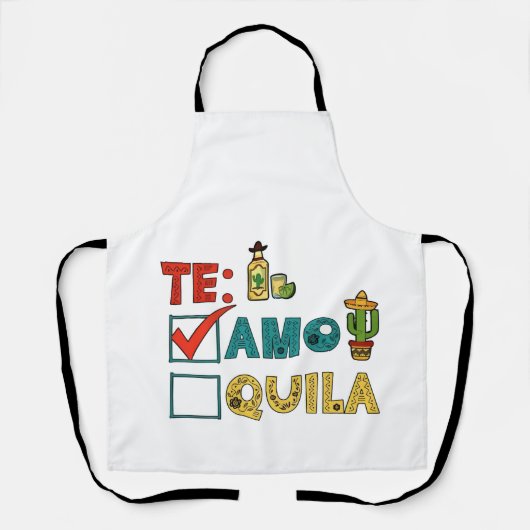 Te Amo Tequila Cinco de Mayo Grappig Schort (Voorkant)