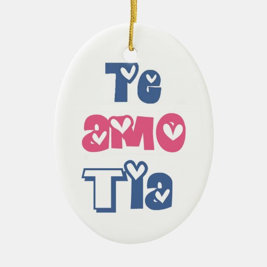 Te Amo Tia Keramisch Ornament (Voorkant)