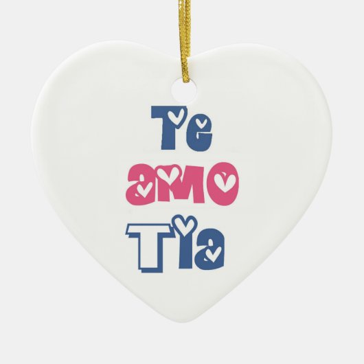 Te Amo Tia Keramisch Ornament (Voorkant)