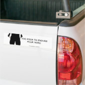 Te Armoedig om nog Vier Jaar te Doorstaan Bumpersticker (Op Truck)