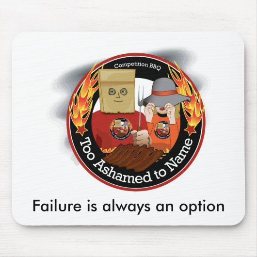 Te Ashamed aan Name BBQ Mousepad Muismat (Voorkant)