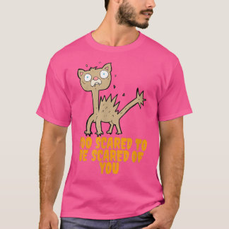 Te bang om je bang te makenKute en grappige kat T-shirt