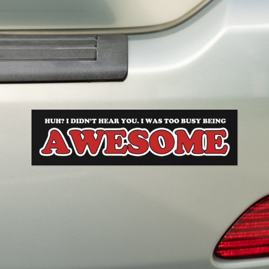 Te bezige Geweldige Bumpersticker (Op auto)