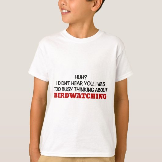 Te bezonnen denken over Birdwatch T-shirt (Voorkant)