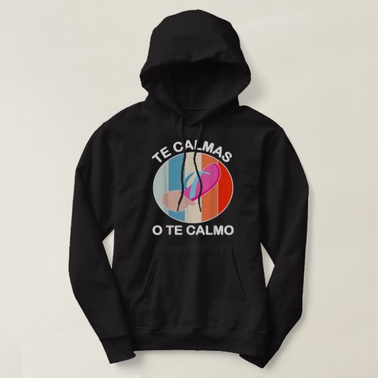 Te Calmas op de Calmo Funny Mexican en Latijns-Spa Hoodie (Design voorkant)
