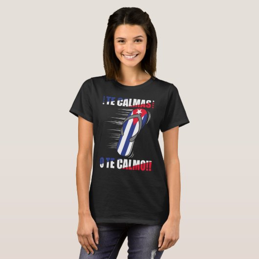 Te Calmas Van Te Calmo Spaans Cuba Vlag Moeder Mam T-shirt (Voorkant volledig)