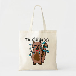 Te chilla la ardilla tote bag