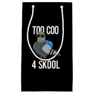 Te Coo 4 Skool Funny Cool Pigeon Pun Dark BG Klein Cadeauzakje