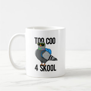 Te Coo 4 Skool Funny Cool Pigeon Pun Koffiemok