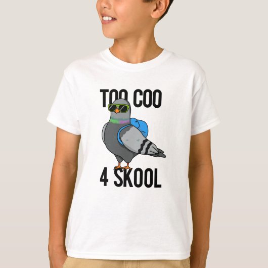 Te Coo 4 Skool Funny Cool Pigeon Pun T-shirt (Voorkant)