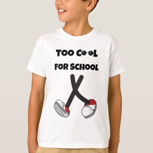 Te Cool for School Jongens & Meisjes T-Shirt (Voorkant)